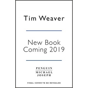 Untitled Tim Weaver 2019 (David Raker Missing Persons)