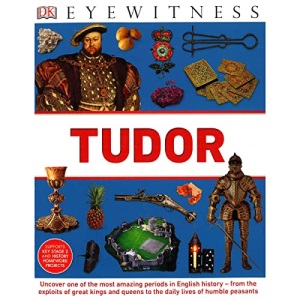 DK Eyewitness - Tudors