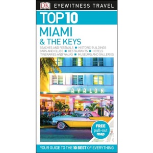 DK Eyewitness Top 10 Miami and the Keys (Pocket Travel Guide)