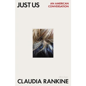Just Us: An American Conversation