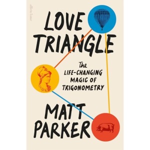 Love Triangle: The Life-changing Magic of Trigonometry