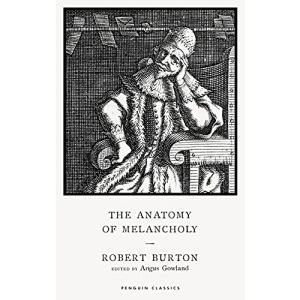 The Anatomy of Melancholy