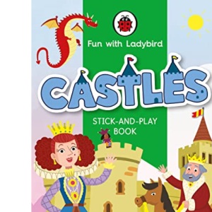 Fun With Ladybird: Stick-And-Play Book: Castles