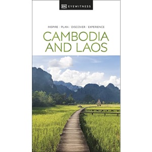 DK Eyewitness Cambodia and Laos (Travel Guide)