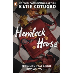 Hemlock House: A Liar’s Beach Novel (Liar's Beach, 2)