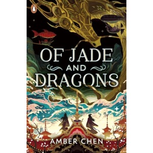 Of Jade and Dragons (Fall of the Dragon, 1)