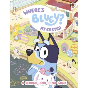 Bluey: Where's Bluey at Easter?: Search-and-Find