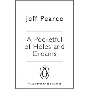A Pocketful of Holes and Dreams