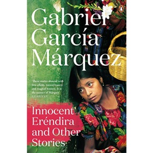 Innocent Erendira and Other Stories