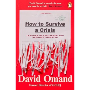 How to Survive a Crisis: Lessons in Resilience and Avoiding Disaster