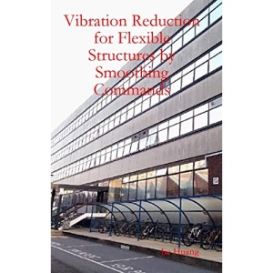 Vibration Reduction for Flexible Structures by Smoothing Commands