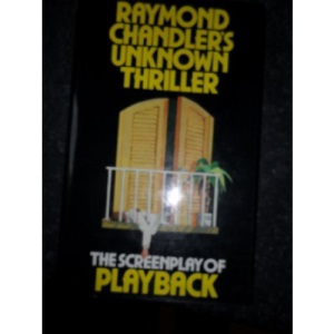 Playback: The Unpublished Screenplay