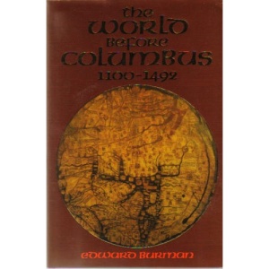 The World Before Columbus 1100-1492