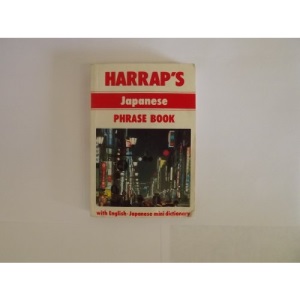 Harrap's Japanese Phrase Book (Phrase books)