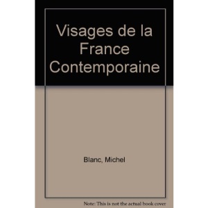 Visages de la France Contemporaine