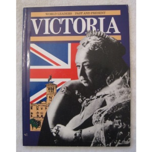 Queen Victoria (World Leaders Past & Present)