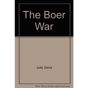 The Boer War (The British at war)