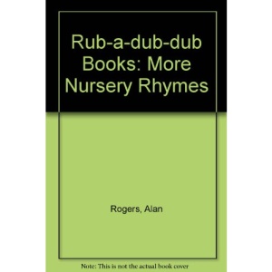 Rub-a-dub-dub Books: More Nursery Rhymes (Rub a dub dub)