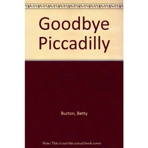 Goodbye Piccadilly