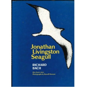 Jonathan Livingston Seagull: A Story