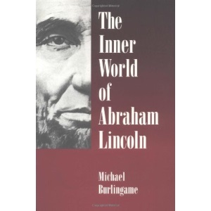 The Inner World of Abraham Lincoln