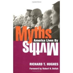 Myths America Lives by