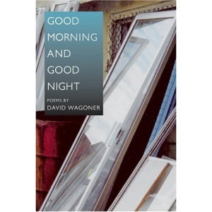 Good Morning and Good Night (Illinois Poetry Series)