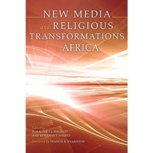 New Media and Religious Transformations in Africa