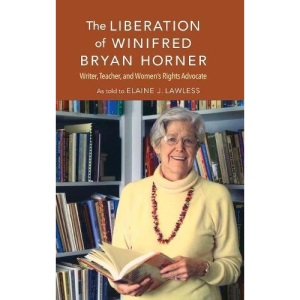The Liberation of Winifred Bryan Horner: Writer, Teacher, and Women's Rights Advocate