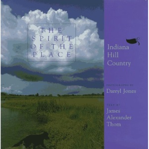 Spirit of the Place: Indiana Hill Country