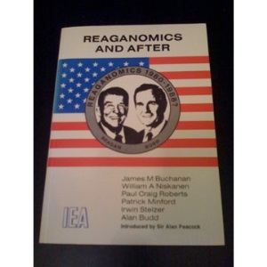Reaganomics and After (IEA readings)