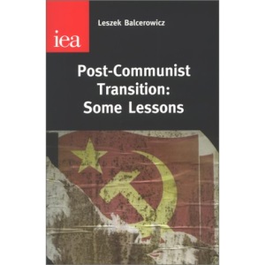 Post-Communist Transition: Some Lessons (Thirty-First Wincott Lecture)