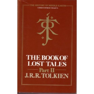 The Book of Lost Tales: History of Middle-Earth Vol 2