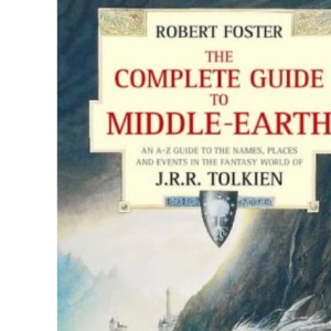 The Complete Guide to Middle-earth