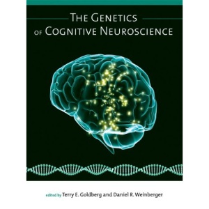 Genetics of Cognitive Neuroscience (Issues in Clinical and Cognitive Neuropsychology)