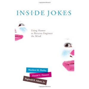 Inside Jokes: Using Humor to Reverse-Engineer the Mind