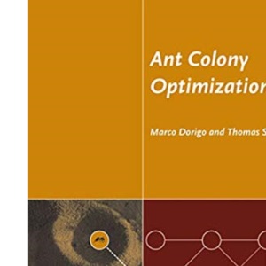 Ant Colony Optimization (A Bradford Book)