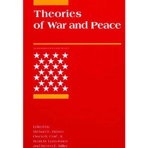 Theories of War and Peace (International Security Readers)