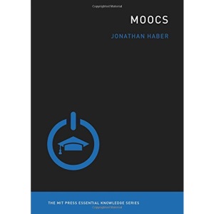 MOOCs (MIT Press Essential Knowledge) (MIT Press Essential Knowledge series)