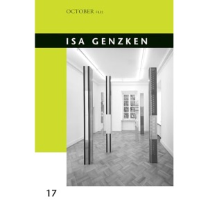 Isa Genzken (October Files): Volume 17 (October Files, 17)