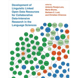 Development of Linguistic Linked Open Data Resources for Collaborative Data-Intensive Research in the Language Sciences (The MIT Press)