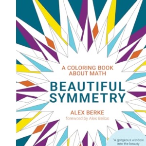 Beautiful Symmetry: A Coloring Book about Math (The MIT Press)