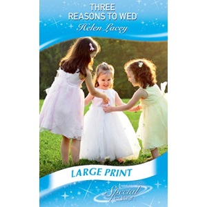 Three Reasons To Wed (Mills & Boon Largeprint Cherish)