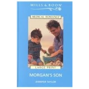 Morgan's Son (Mills & Boon Medical)