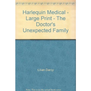 The Doctor's Unexpected Family (Medical Romance Large Print)