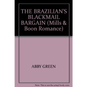 THE BRAZILIAN'S BLACKMAIL BARGAIN (Romance)