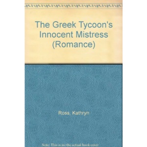 THE GREEK TYCOON'S INNOCENT MISTRES (Romance)
