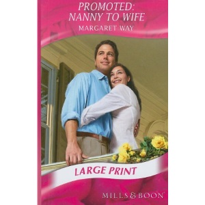 Promoted: Nanny to Wife (Romance Large Print)