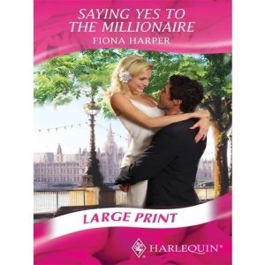 Saying Yes to the Millionaire (Romance Large Print)