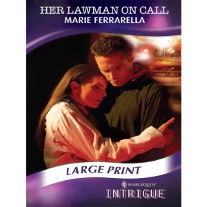 Her Lawman On Call (Silhouette Intrigue Large Print)